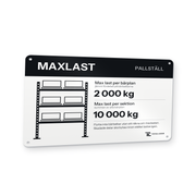 Belastningsskylt för pallställ med maxlast per bärplan och per sektion, svensk text